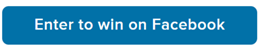 Enter to win on Facebook 